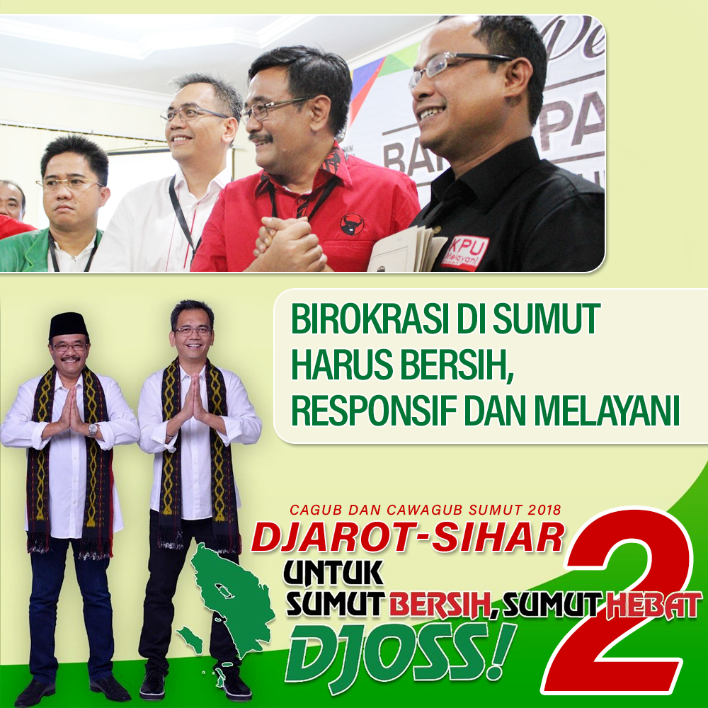 Cagub Djarot: Birokrasi di Sumut Harus Bersih, Responsif dan Melayani
