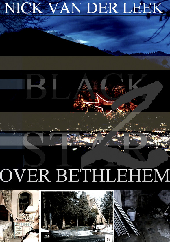 Just published: Black Star over Bethlehem Part 2