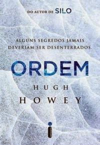 Resenha #71: Ordem - Hugh Howey