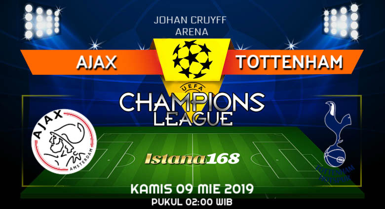 Prediksi Ajax vs Tottenham 09 Mei 2019