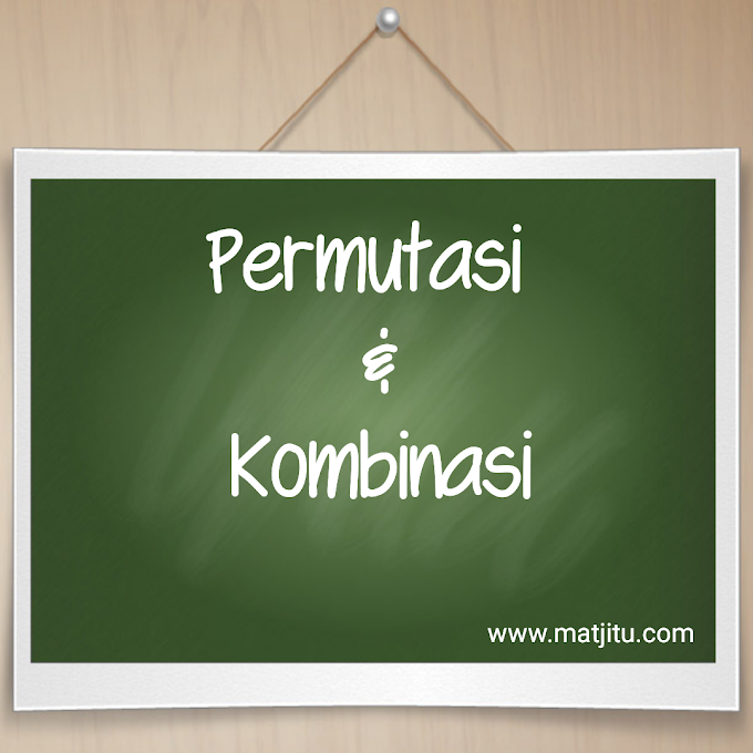 Permutasi dan Kombinasi