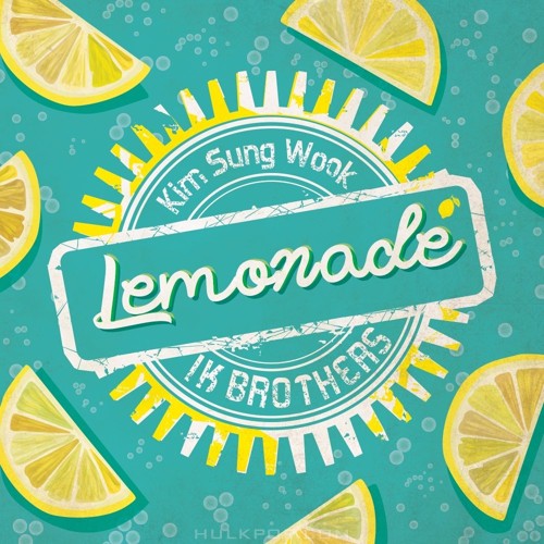 KIM SUNG WOOK, IK BROTHERS – LEMONADE – Single