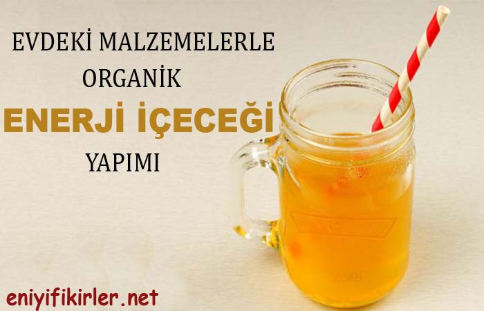 Evde Organik Enerji İçeceği Yapımı Evde Organik Enerji İçeceği Yapımı