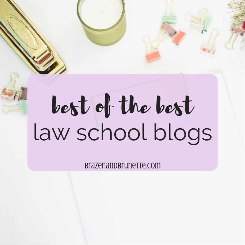 My Favorite Law School Blogs and Law School Bloggers Brazen and