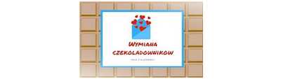 http://inkazklonowej.blogspot.com/2017/01/pary-serdecznej-wymiany-czekoladownikow.html