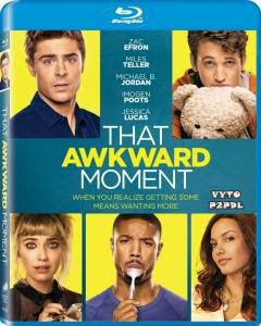 Download That Awkward Moment 2014 480p BluRay x264 300MB
