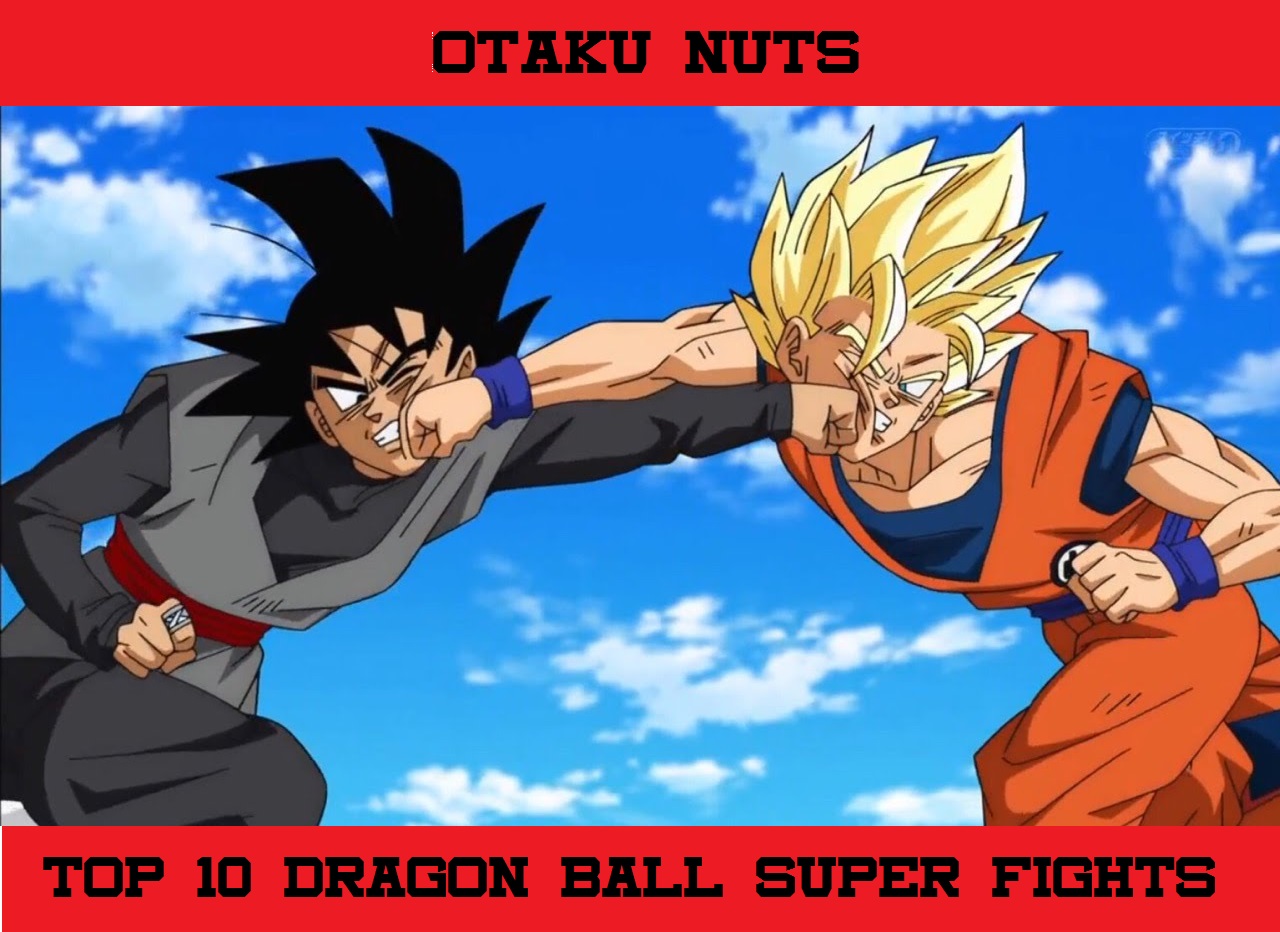 Top 10 Dragon Ball Super Moments 