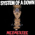 ▷ Descargar Mezmerize [2005] - System Of A Down [FLAC-1411Kbps]