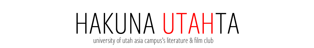 The Circle of Literature & Film @ The University of Utah's Asia Campus
