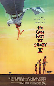 The Gods Must Be Crazy II Poster