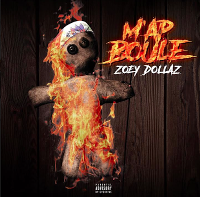 Tracklisting for Zoey Dollaz "#MapBoule" EP Dropping 7.21 | @ZoeyDollaz