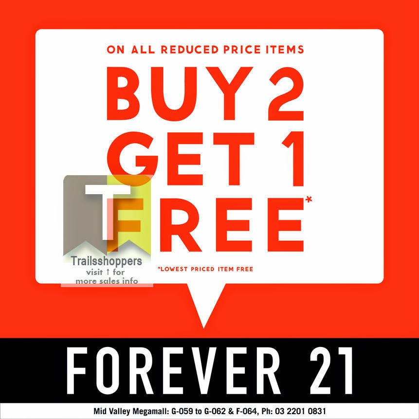 FREE 1 Forever 21 Malaysia | Trailsshoppers Daily Edition : Malaysia ...