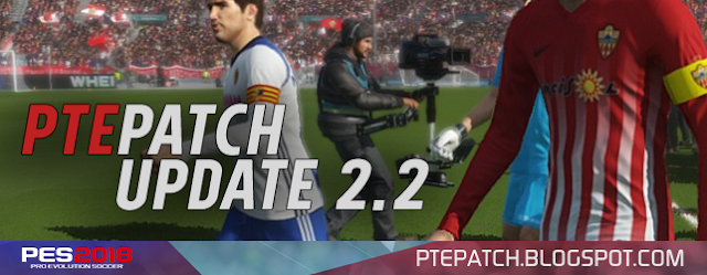 Update Patch PES 2018 Terbaru dari PTE V2.2