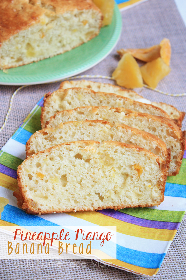 Pineapple Mango Banana Bread Mostly Homemade Mom
