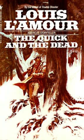 Buddies in the Saddle: Louis L&#39;Amour, The Quick and the Dead (1973)
