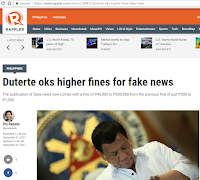 President Duterte signed into law this week Republic Act 10951, or the Amendment to the Revised Penal Code. The new law includes a provision imposing penalties on a person found guilty of spreading fake news that might affect public order.  With the prevalence of fake news from all sides of the political and social spectrum, Duterte signed the law that amended the 87-year-old Revised Penal Code that also placed penalties on unlawful use of publication and unlawful spoken statements.  Article 154, Section 18 of the act provides a penalty of arresto mayor - that's one month and one day up to six months in prison. Included in the penalty is a fine ranging from P40,000 to P200,000. The penalty used to be only ₱200 to ₱1,000 only.  The punishment may be imposed against any person who by means of print, lithography or any other methods of publication shall publish or cause to be published as news any "false report that might endanger public order or damage the interest or credit of the state."  The statement "other methods of publication" could also mean online publications. A majority of fake news nowadays is spread online via social media sites, web pages and video streaming.  The law also covers any person who shall maliciously publish, or cause to be published any official resolution or document without proper authority or before they have been published officially. This means leaking of government documents will merit penalties of prison sentence and fine.  The printing, or causing to print, and the distribution of published or distributed books, pamphlets, periodicals or leaflets which do not bear the real printer’s name, or which are classified as anonymous is also punishable under RA 10951.  The measure will take effect 15 days after its publication in at least two major newspapers. It will be applicable to pending cases before the courts where trial has already started.   sources: Rappler, PhilStar