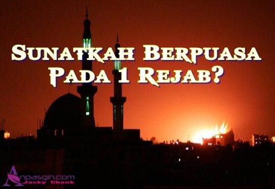 Niat dan Doa Buka Puasa Rajab Bacaan Niat dan Doa Buka Puasa Rajab Arab Latin Terjemahan