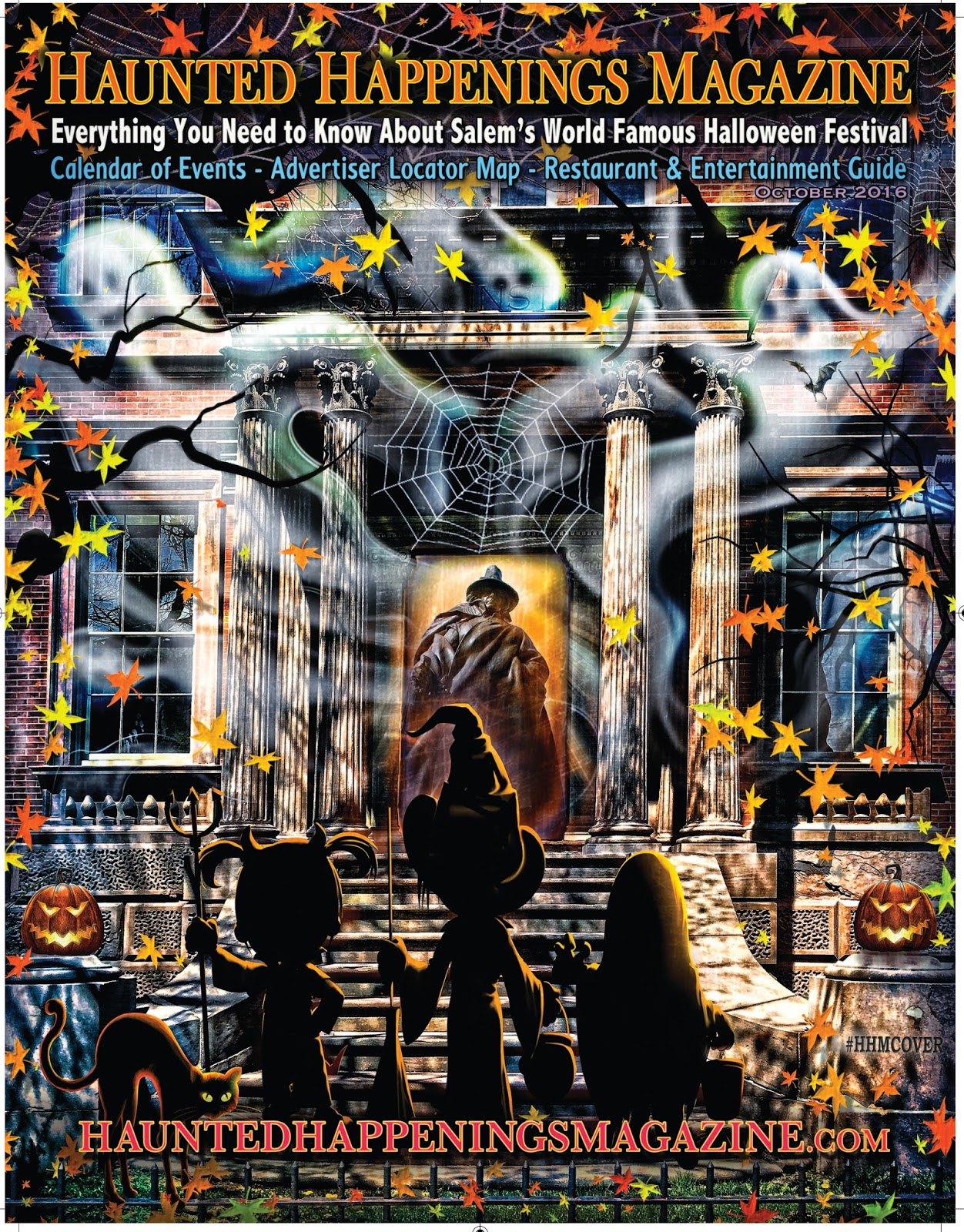 Haunted Happenings Magazine The Magazine has Arrived )