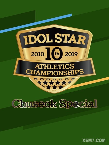 Phim Isac Trung Thu 2019 - Idol Star Athletics Championships Chuseok  Special 2019 (2019) [Hd-Vietsub]