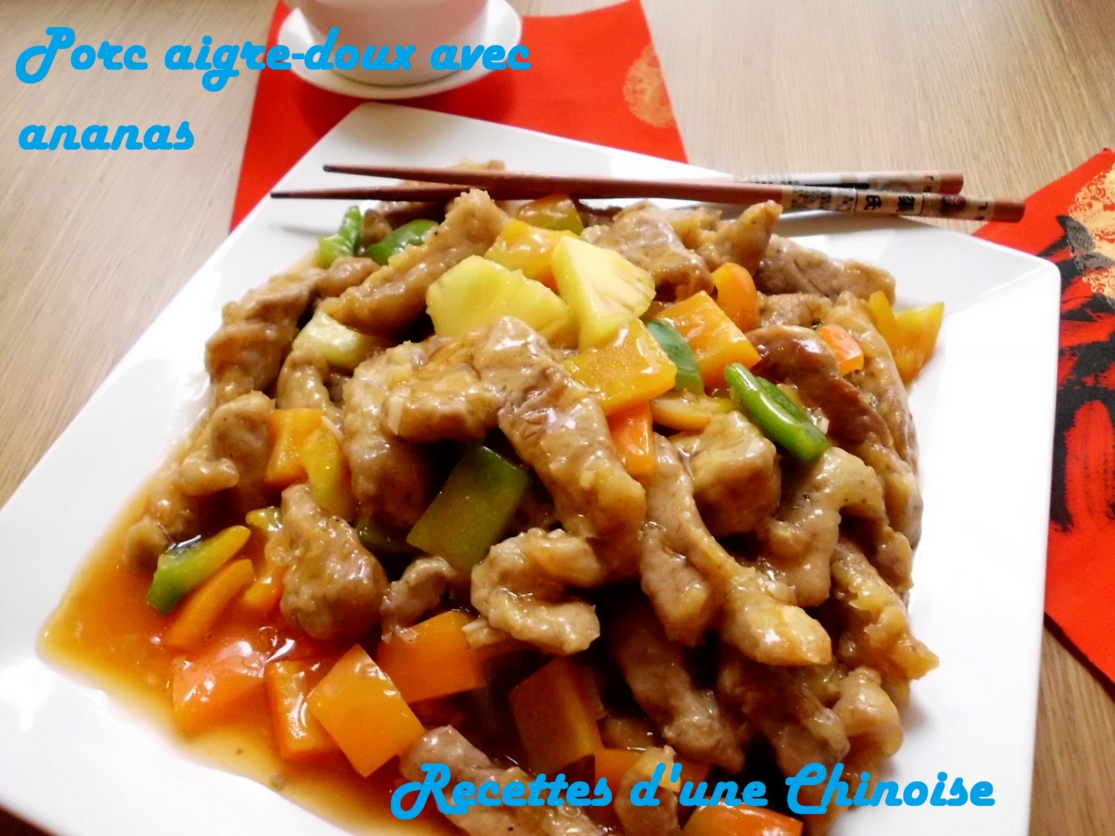Recettes d'une Chinoise: Porc aigre-doux avec l'ananas 凤梨咕咾肉 fènglí
