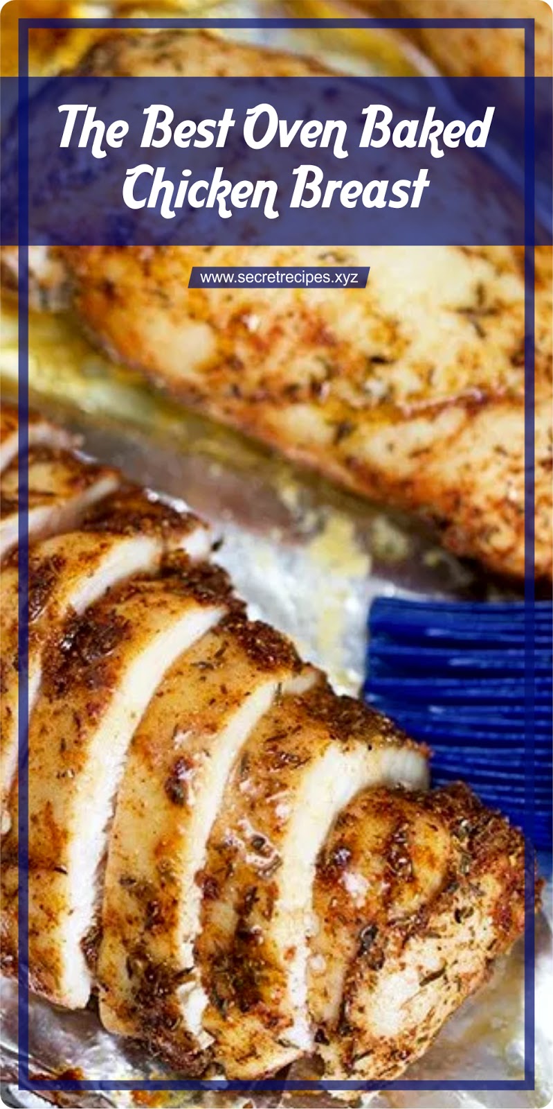 THE BEST OVEN BAKED CHICKEN BREAST Recipe Spesial Food