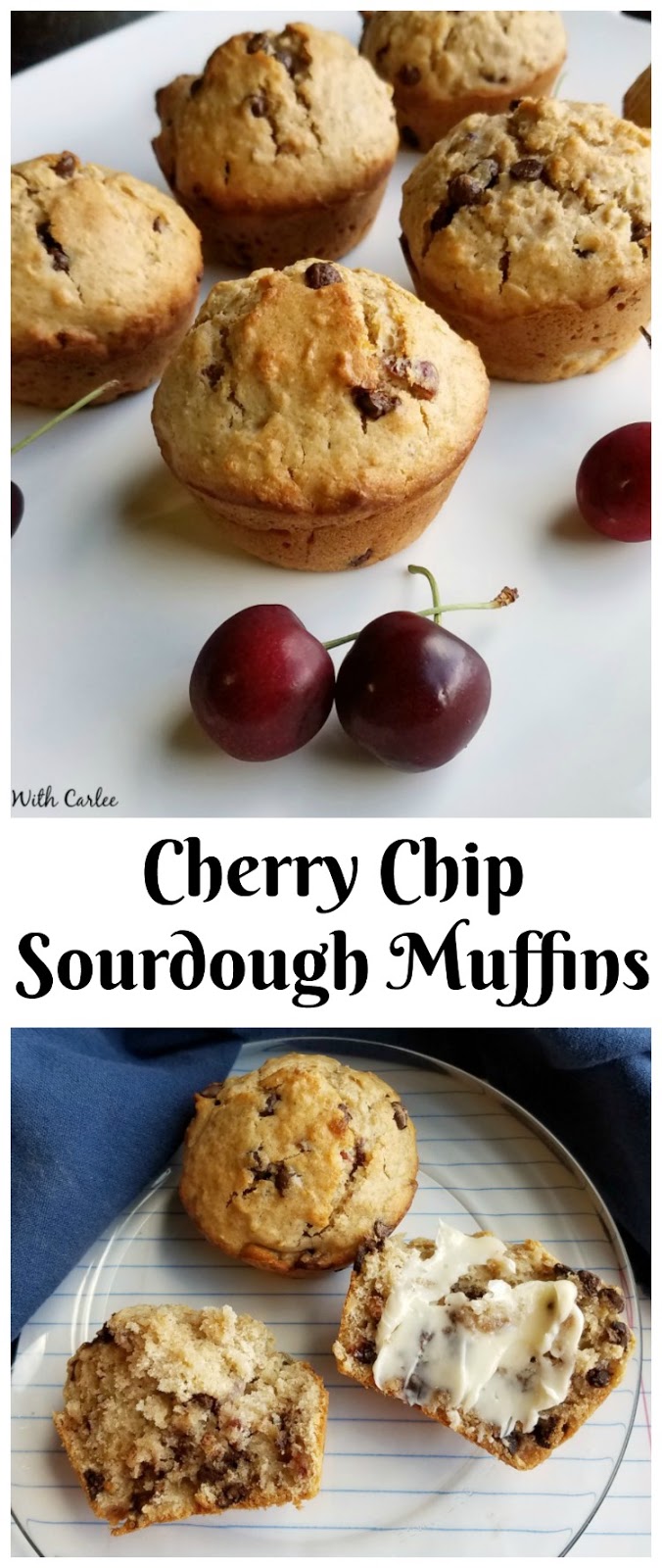 Cooking With Carlee Cherry Chip Sourdough Muffins BackToSchoolRecipes