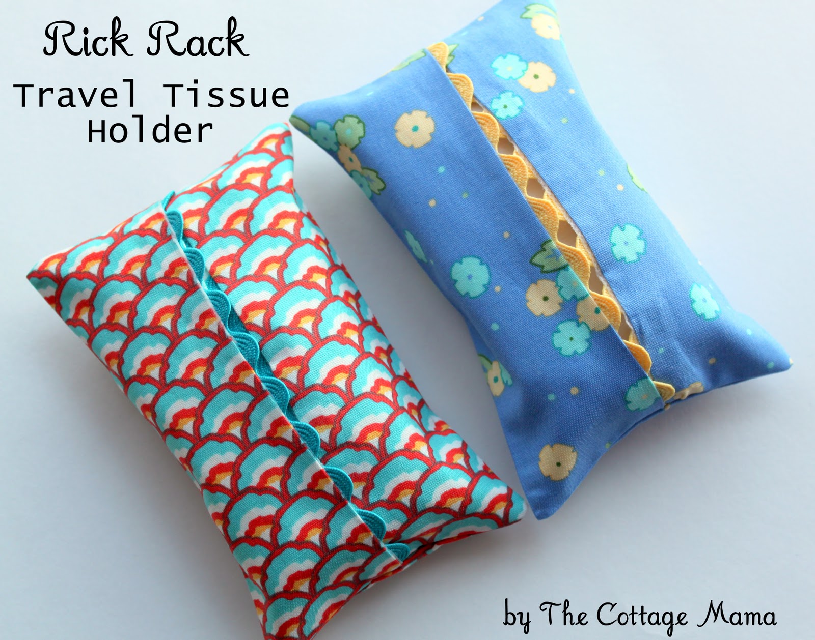 Rick Rack Travel Tissue Holder ~ Tutorial - The Cottage Mama