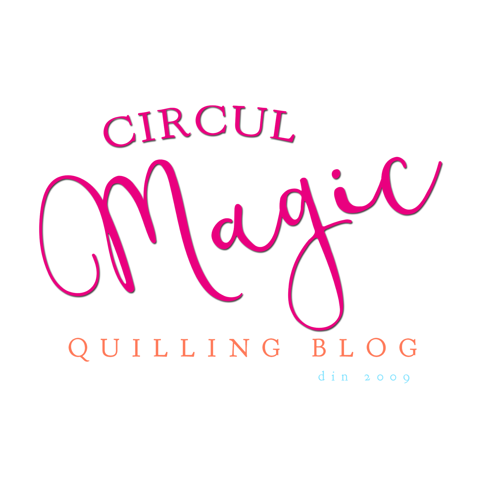 Un nou logo pentru Circul Magic, Quilling Blog