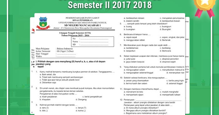 Contoh Soal UTS Kelas 3 SD Semester II 2017 2018 | Soal UTS (Ujian
