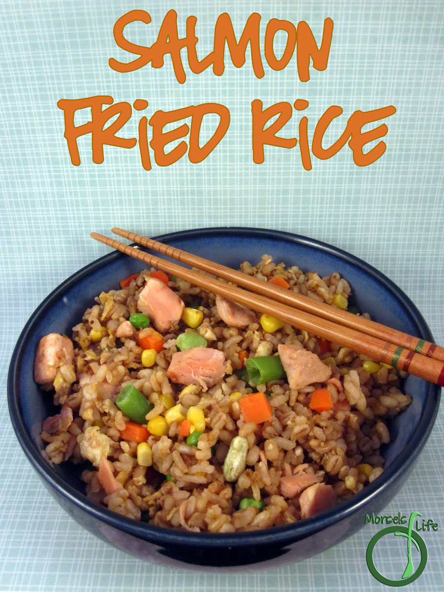 Morsels of Life - Salmon Fried Rice - Quick, simple, and healthy. Make this Salmon Fried Rice with leftover odds and ends or when you're low on groceries.