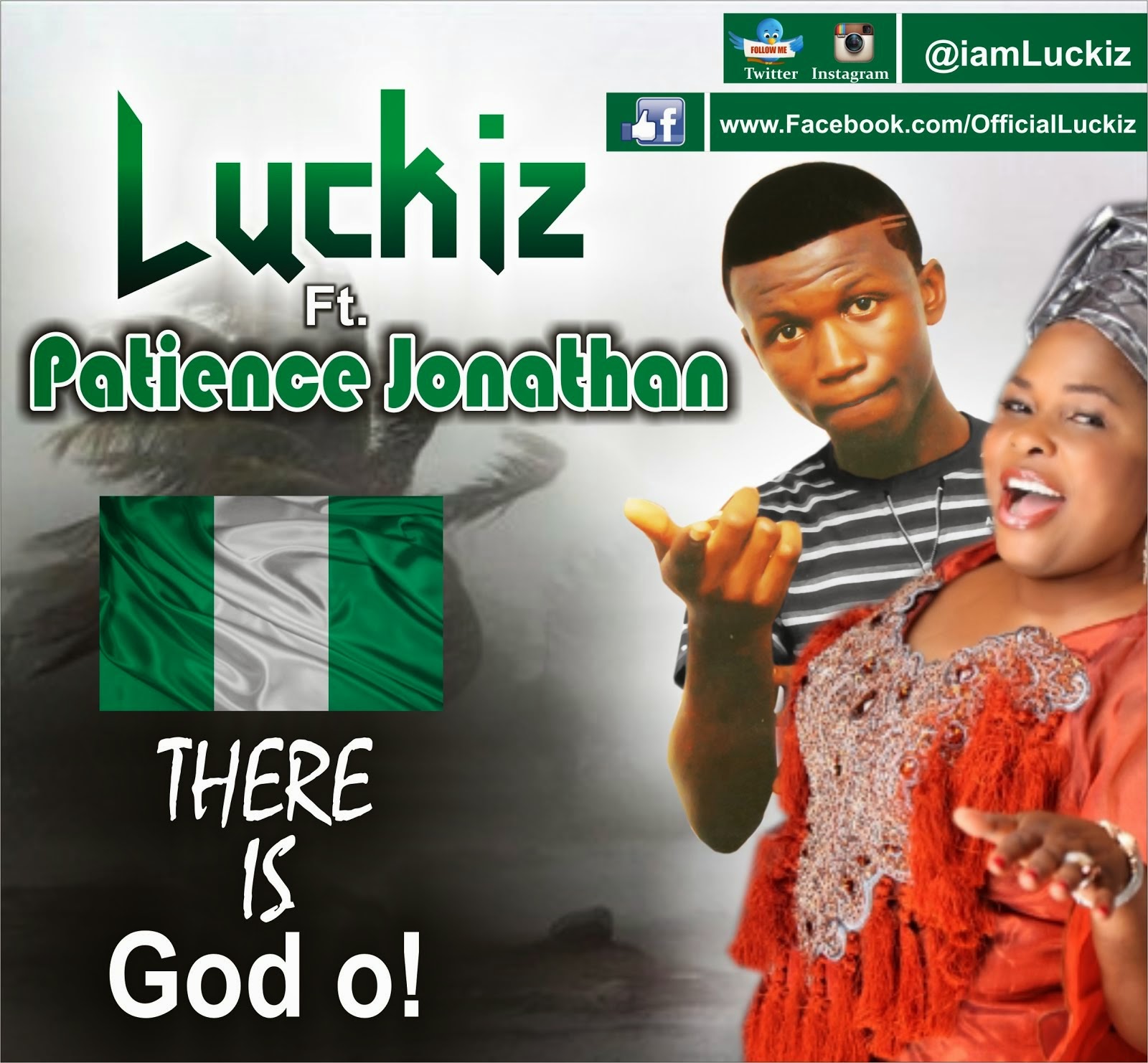 Luckiz - There Is God O ft. Patience Jonathan
