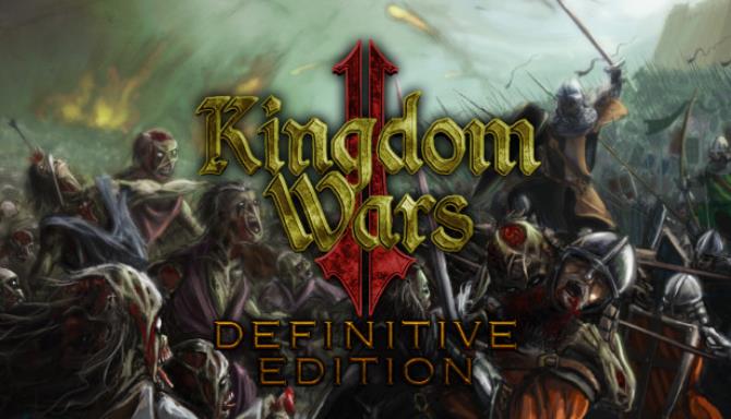 Kingdom Wars 2 Definitive Edition PC Game Download