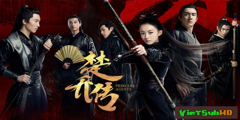 Phim Đặc Công Hoàng Phi Sở Kiều Truyện Tập 56/68 VietSub HD | Princess Agents 2017