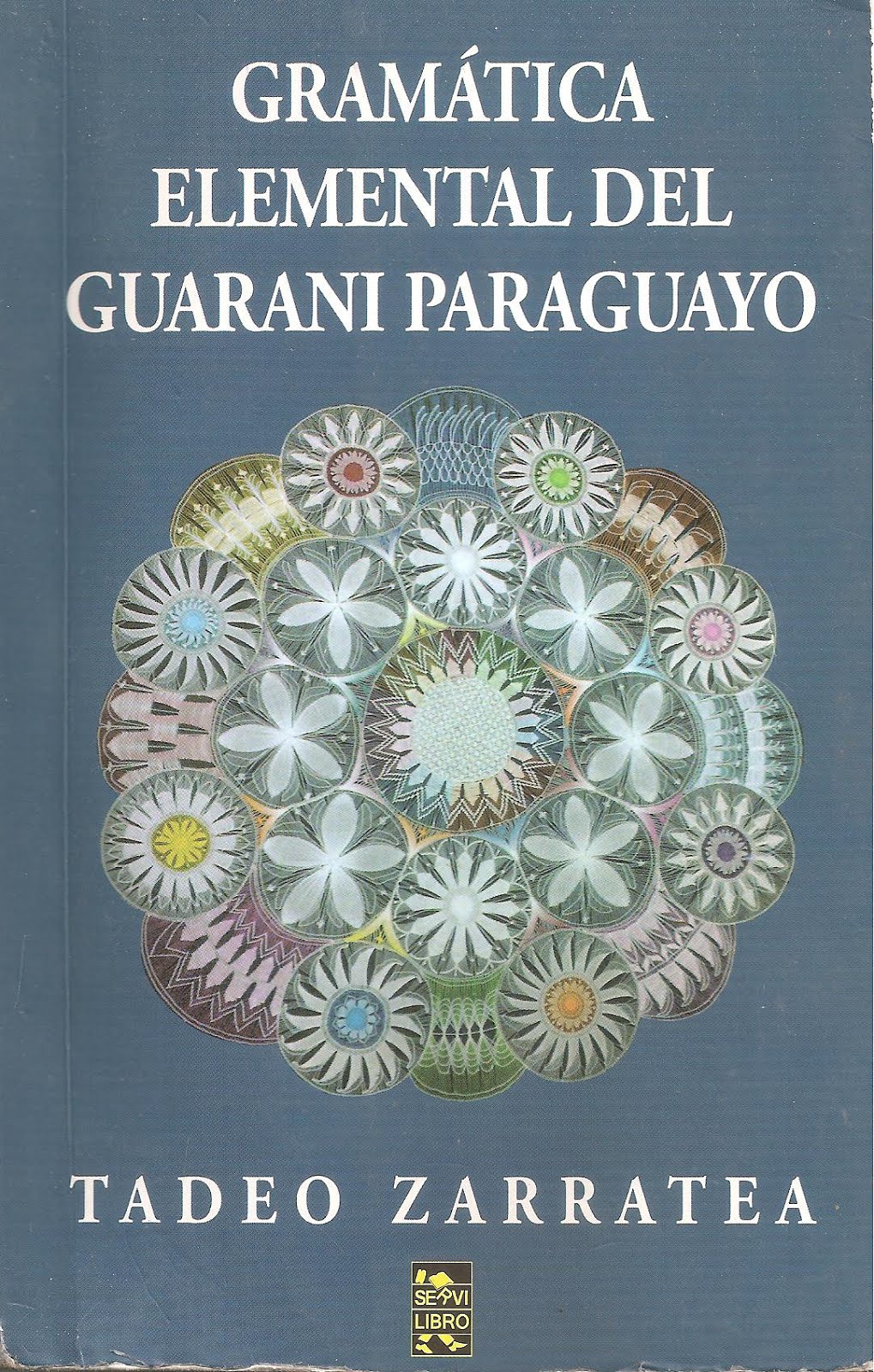 Gramática Elemental del Guaraní Paraguayo (Libro)