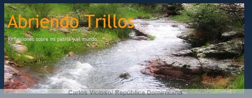 Abriendo Trillos / Opening Trails... (Blog literario / Literary blog)