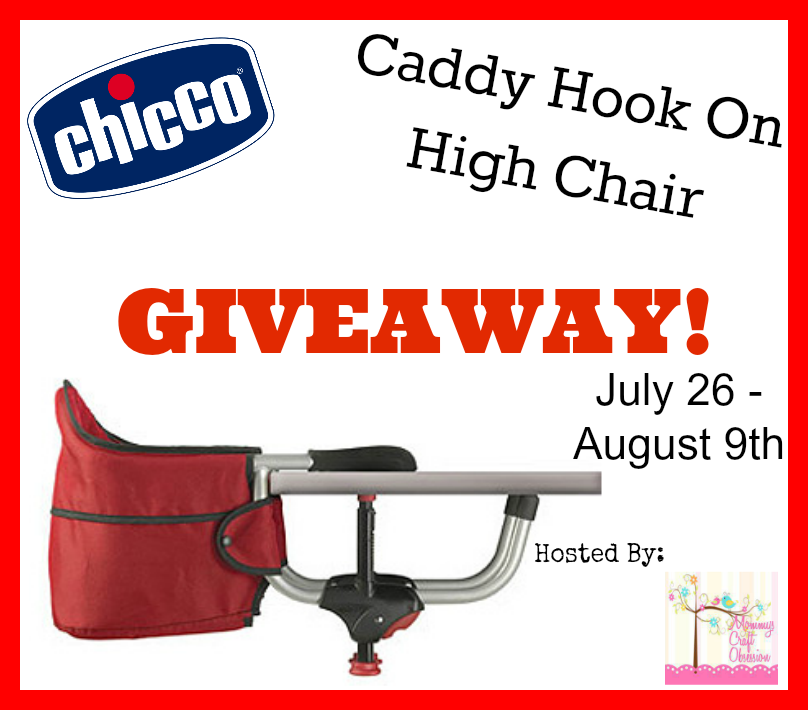My Ramblings and Reviews: Chicco Caddy Hook-On High Chair Giveaway by