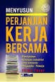 TATA CARA PEMBUATAN PERJANJIAN KERJA BERSAMA (PKB)