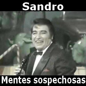Sandro - Mentes sospechosas letra y acordes de guitarra y piano
