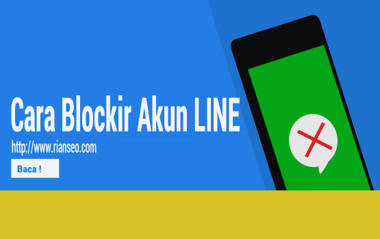 Cara Memblokir Kontak LINE Yang Bikin Kesal - Pesan Spam Cara Memblokir Kontak LINE Yang Bikin Kesal - Pesan Spam