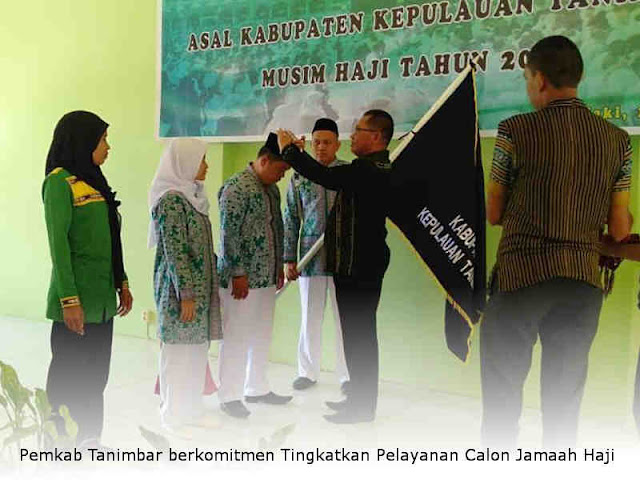 Pemkab Tanimbar berkomitmen Tingkatkan Pelayanan Calon Jamaah Haji Pemkab Tanimbar berkomitmen Tingkatkan Pelayanan Calon Jamaah Haji