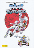 Dani Futuro, de Giménez y Víctor Mora, editado por Panini Comics