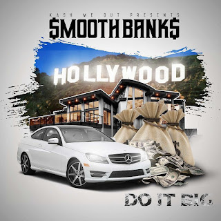 New Music: Smooth Banks - Do it Big