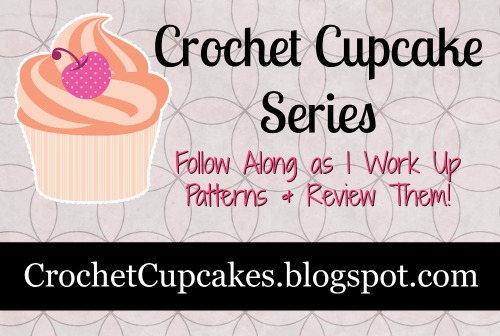 Follow Along With My Crochet Cupcake Pattern Series