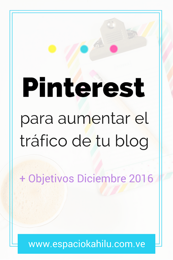 pinterest para aumentar el tráfico de tu blog