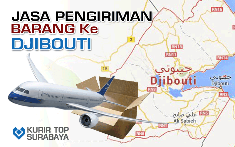 JASA PENGIRIMAN LUAR NEGERI | KE DJIBOUTI JASA PENGIRIMAN LUAR NEGERI | KE DJIBOUTI