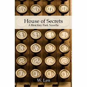 w. len, house of secrets, a bletchley park novella
