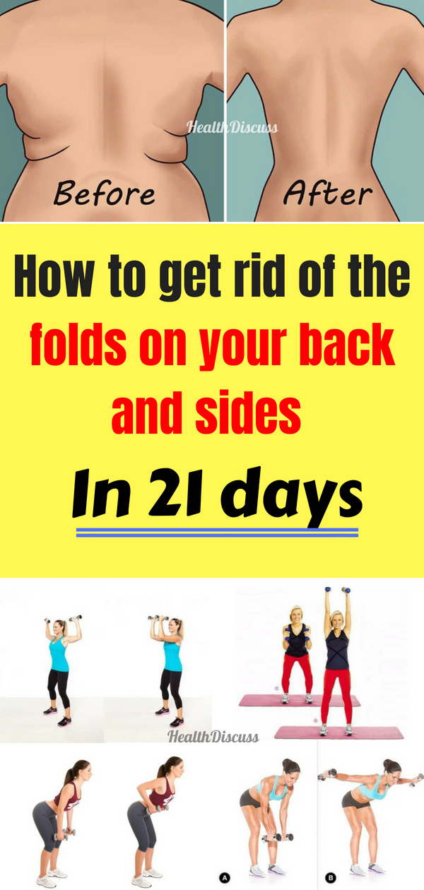 Health Discuss How to get rid of the folds on your back and sides in