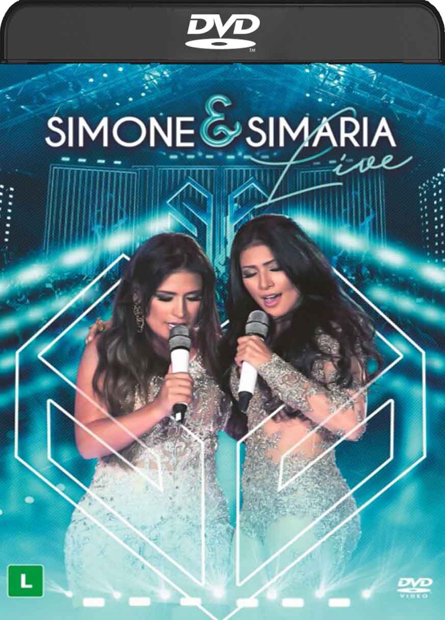 Simone e Simara Live (2016) DVD-R Oficial Simone e Simara Live (2016) DVD-R Oficial