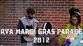 Watch Mardi Gras RVA! 2012 Video