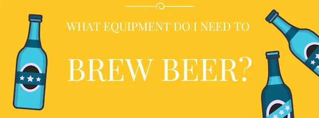 What equipment do I need to start home brewing?